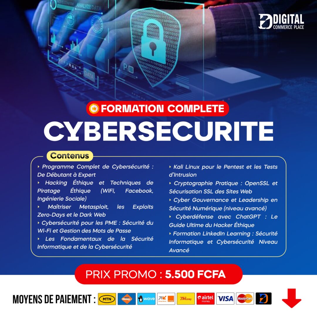 Cybersécurité : Formation Complète et Avancée
