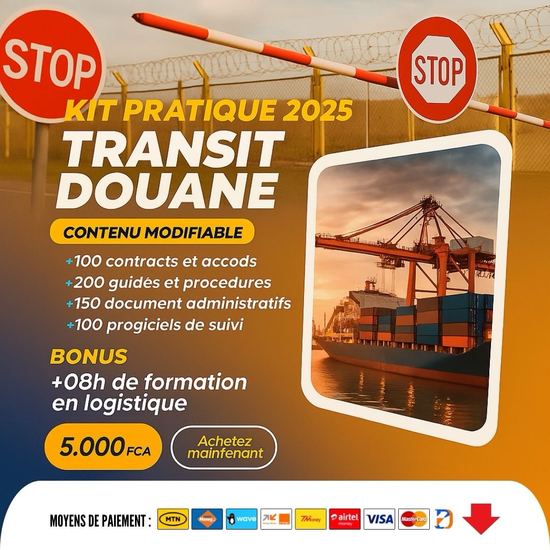 Le kit Transit Douane et Import-Export 2025